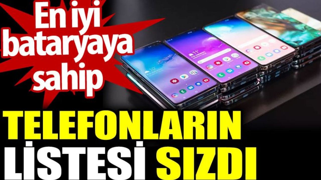 En İyi Bataryaya ve Ekrana Sahip Telefonlar Açıklandı