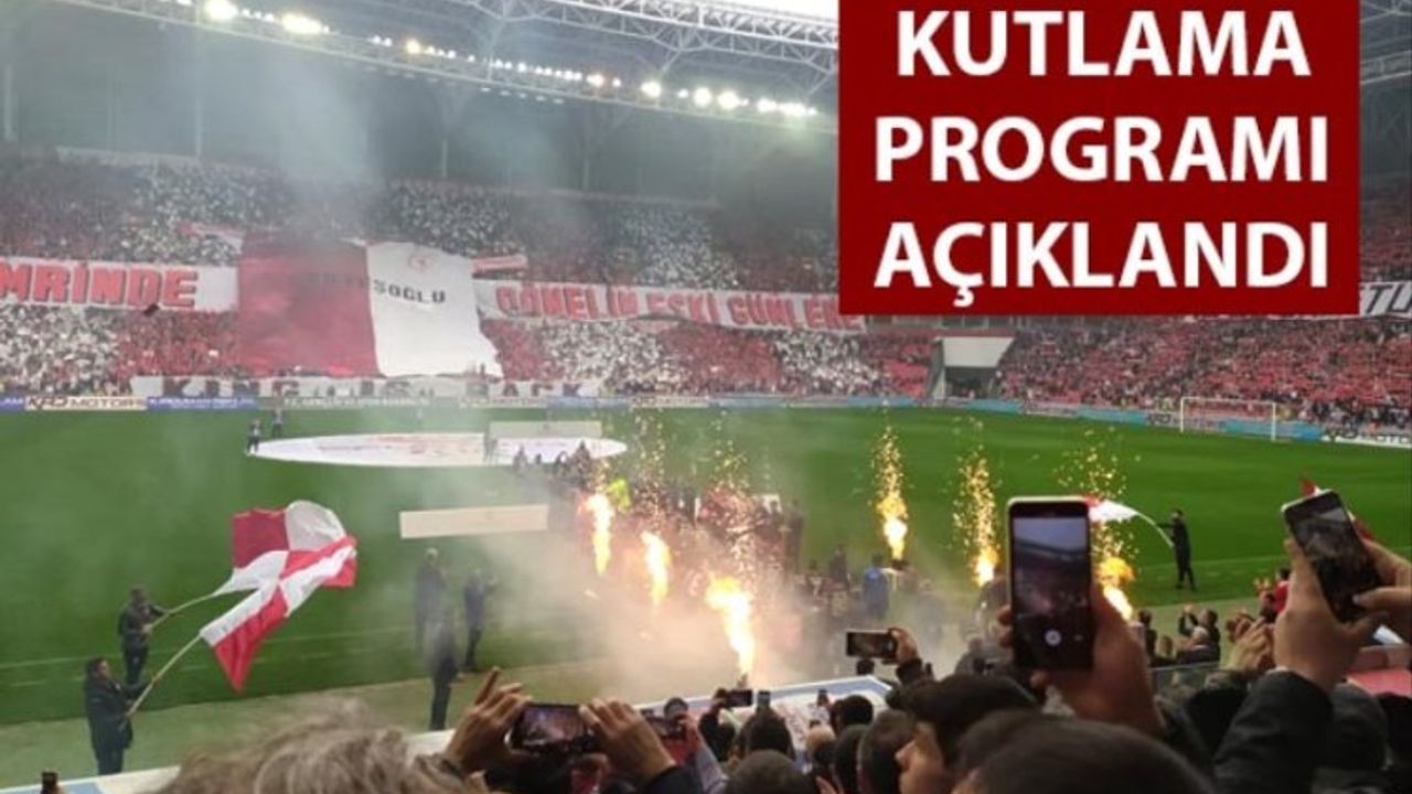 Samsunspor Şampiyonluk Kutlaması Programı Açıklandı