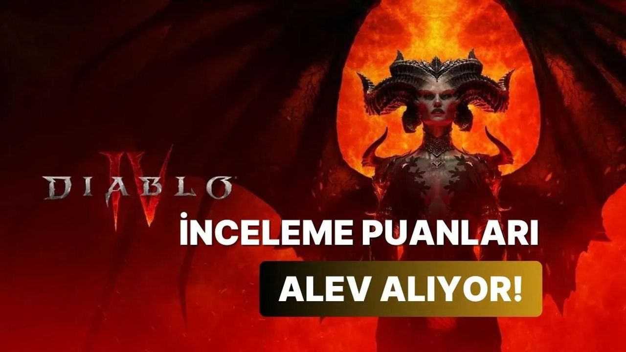 Diablo 4'ün Erken Erişim İnceleme Puanları Açıklandı