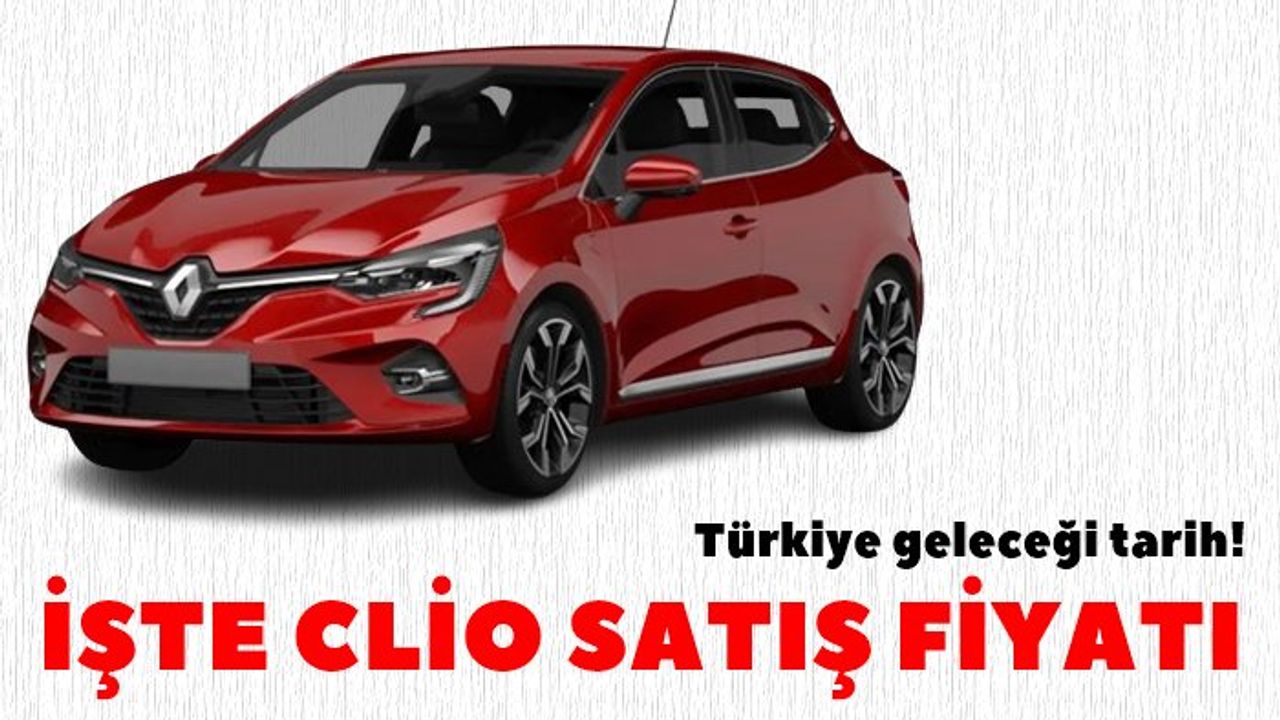 Renault'un Yeni Clio Modeli Türkiye'de Satışa Çıkıyor