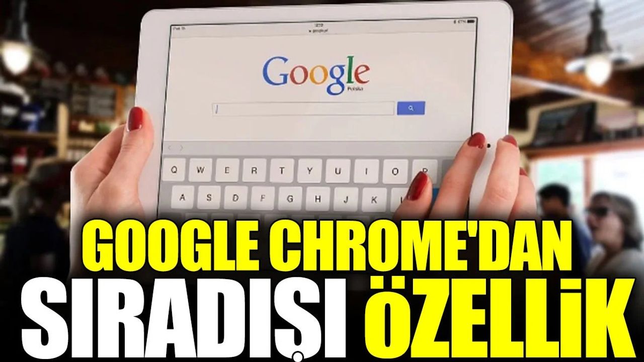 Google Chrome'dan Yeni Özellikler: Okuma Modu ve Bellek Tasarrufu Paneli