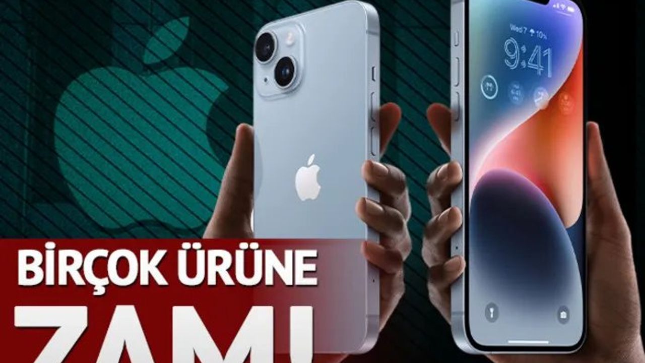 Apple'dan Türkiye Fiyatlarına Zam Geldi