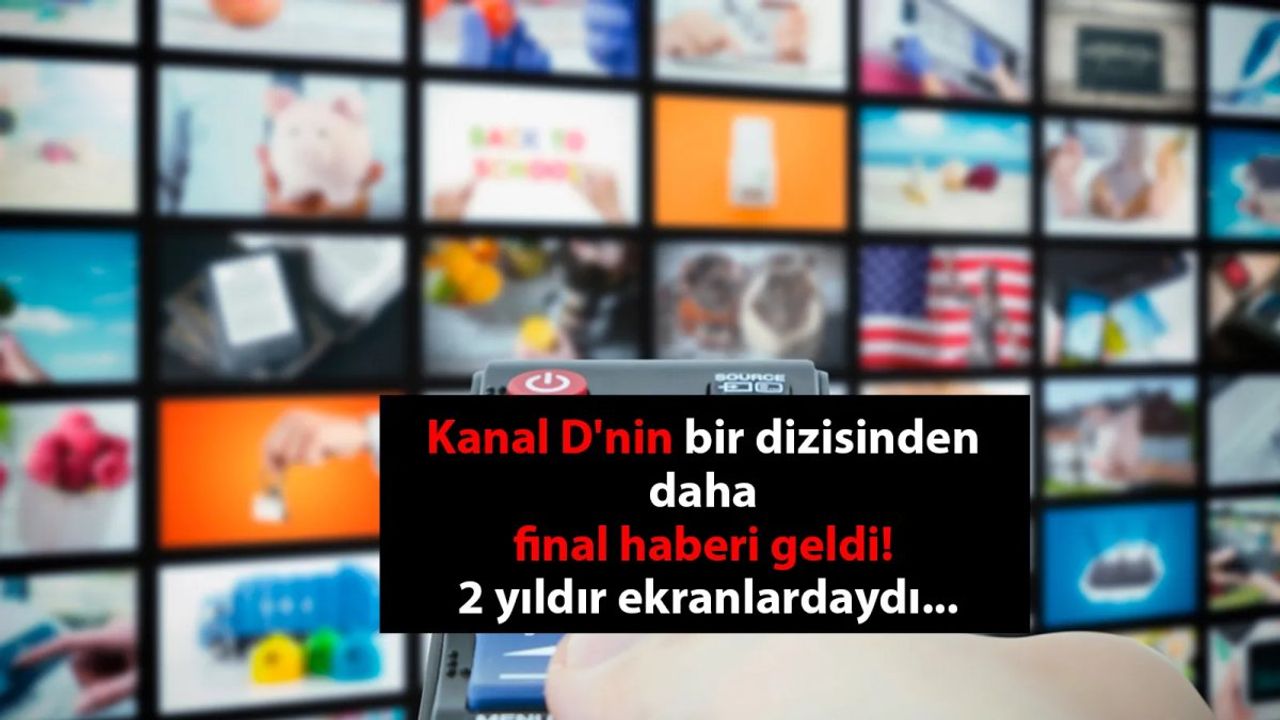 Kanal D'nin Hicran Dizisi Final Yapıyor