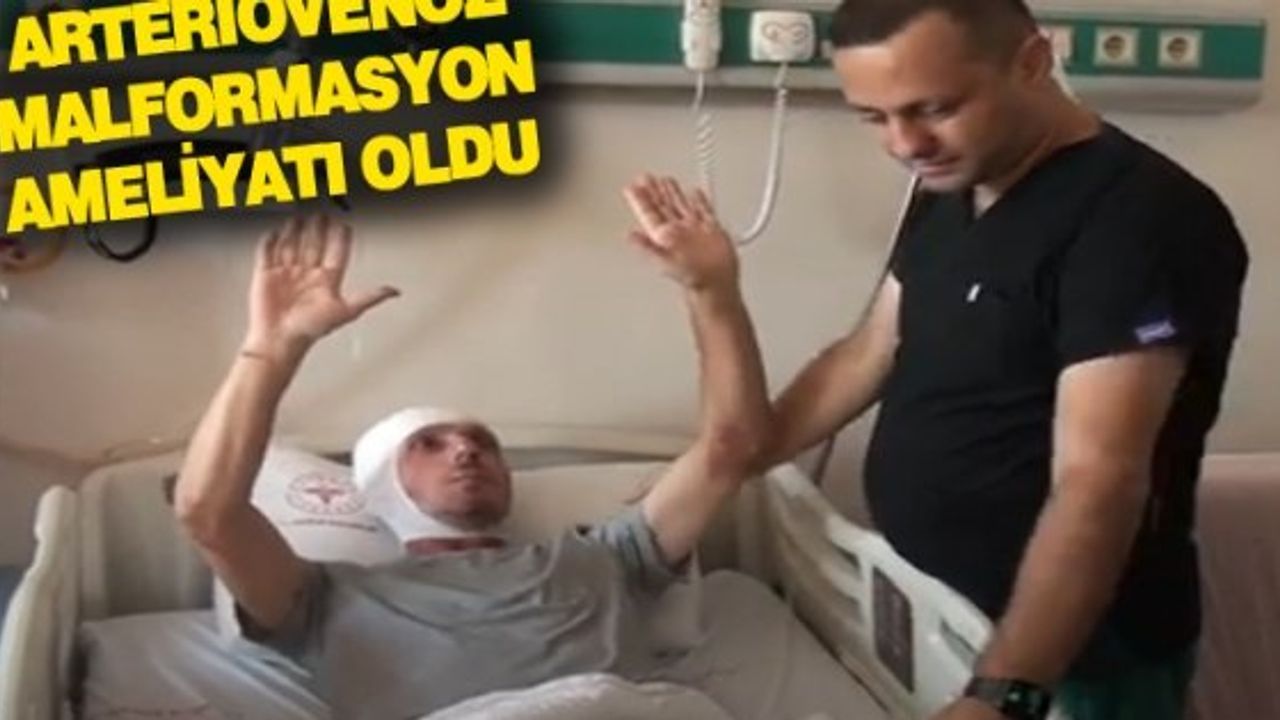 Şanlıurfa Mehmet Akif İnan Eğitim ve Araştırma Hastanesi'nde AVM Ameliyatı Gerçekleştirildi