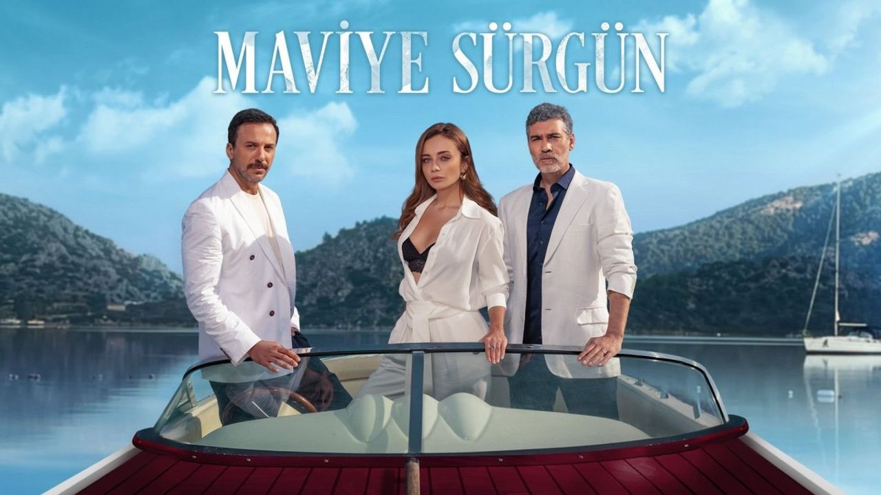 Maviye Sürgün Yeni Bölüm Neden Yayınlanmadı? Yeni Bölüm Ne Zaman?