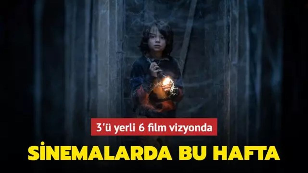 Sinemalarda Bu Hafta Vizyondaki Filmler