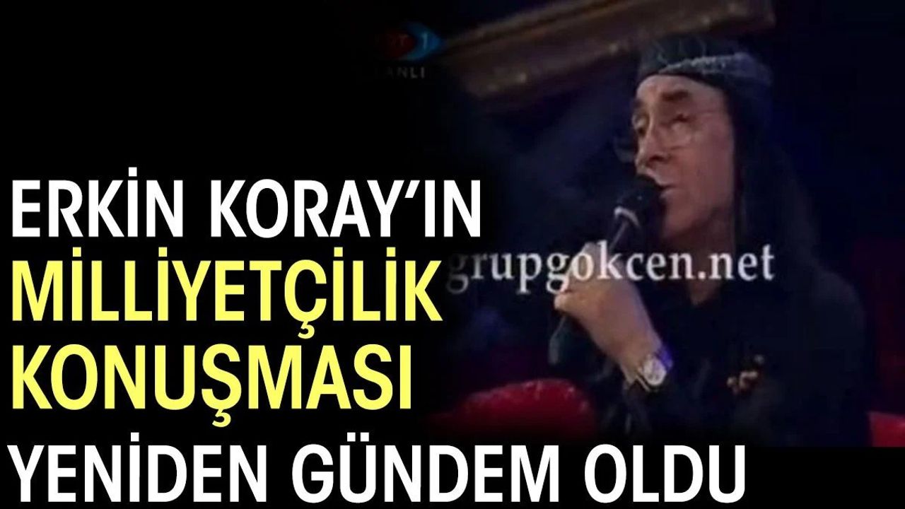 Erkin Koray’ın TRT'deki milliyetçilik konuşması yeniden gündem oldu