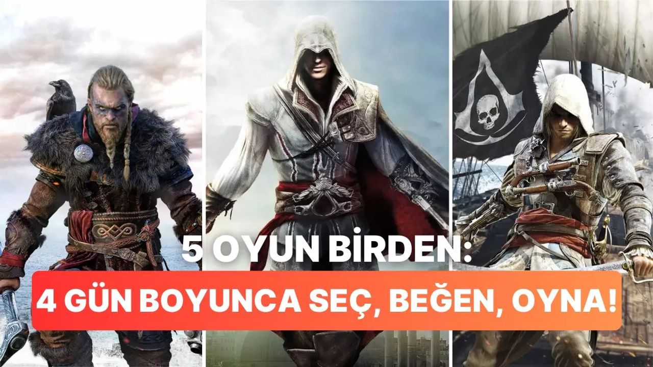 Assassin's Creed Serisi Ücretsiz Oynanabilir!