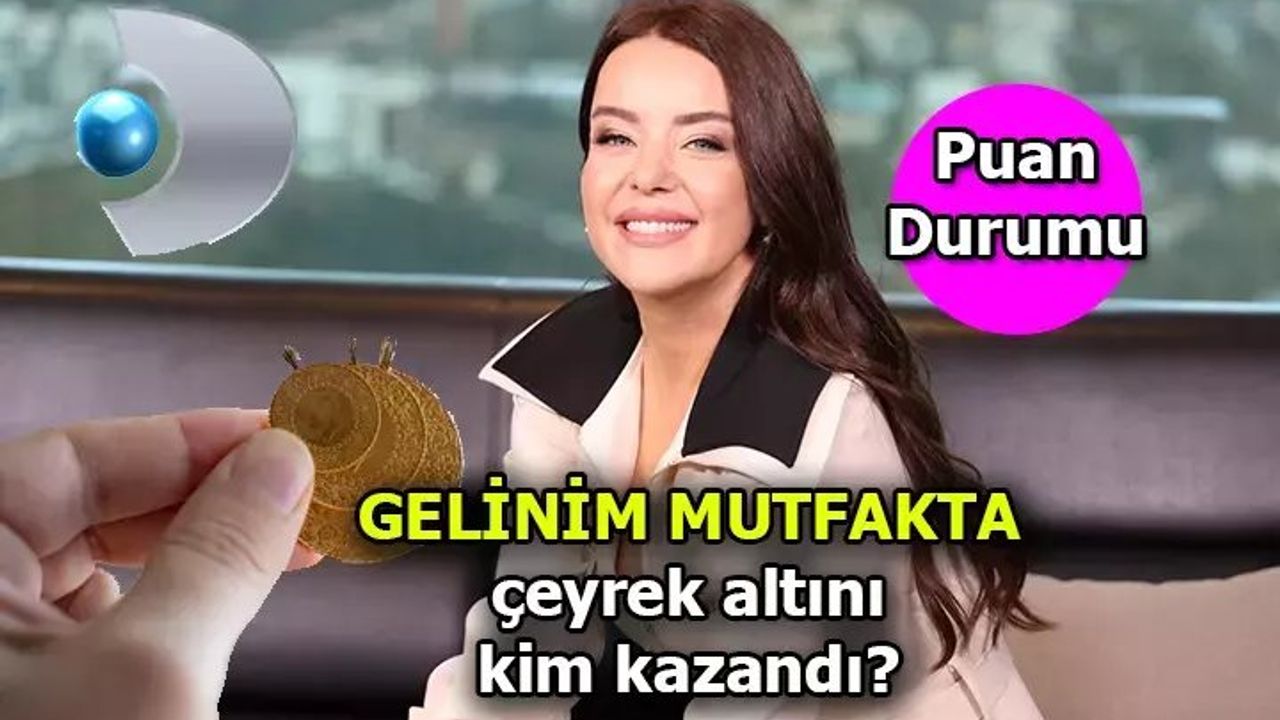 Gelinim Mutfakta 30 Ağustos 2023 Çarşamba Puan Durumu ve Günün Birincisi