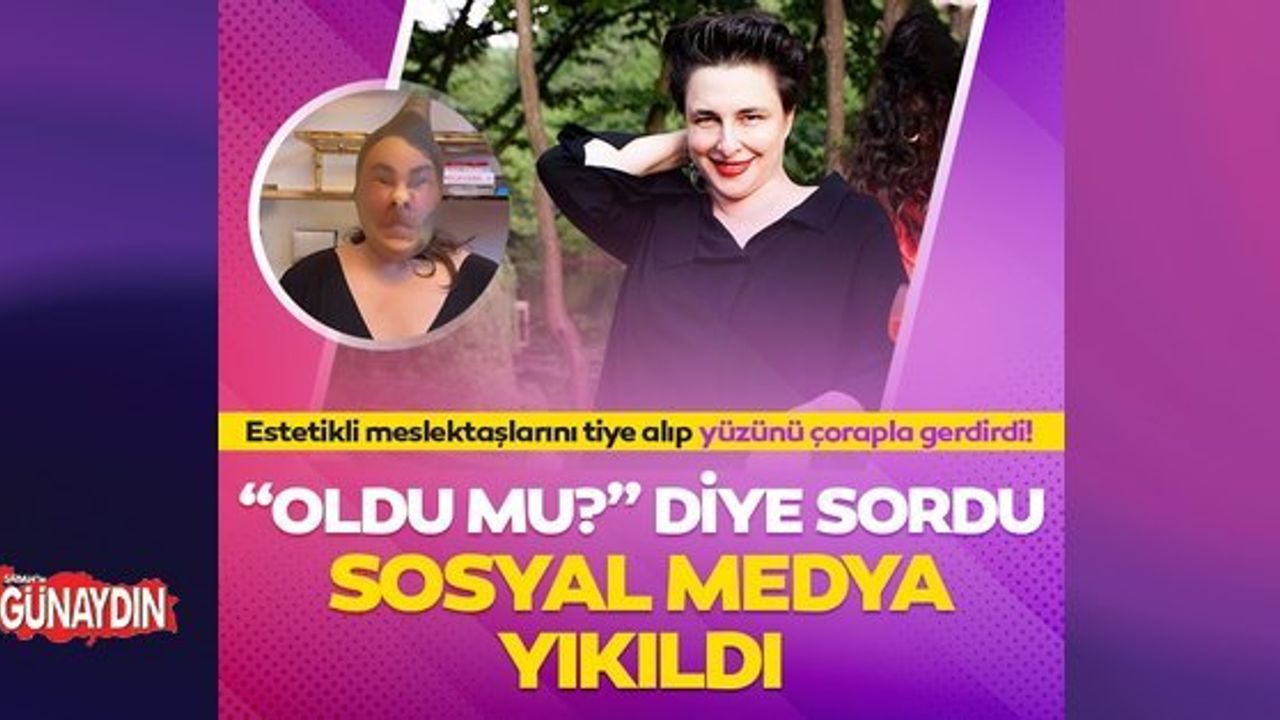 Esra Dermancıoğlu'nun Estetik Yaptıranları Tiye Aldığı Video Sosyal Medyayı Salladı