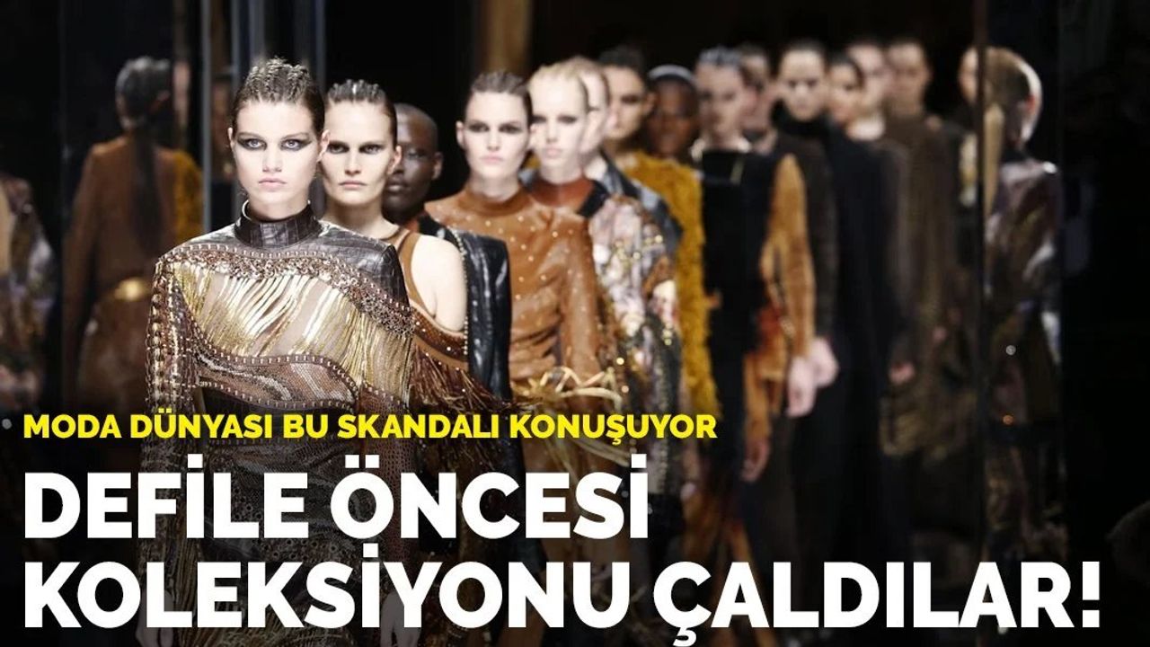 Fransız moda devine şok! Defileye 10 gün kala koleksiyonları çalındı