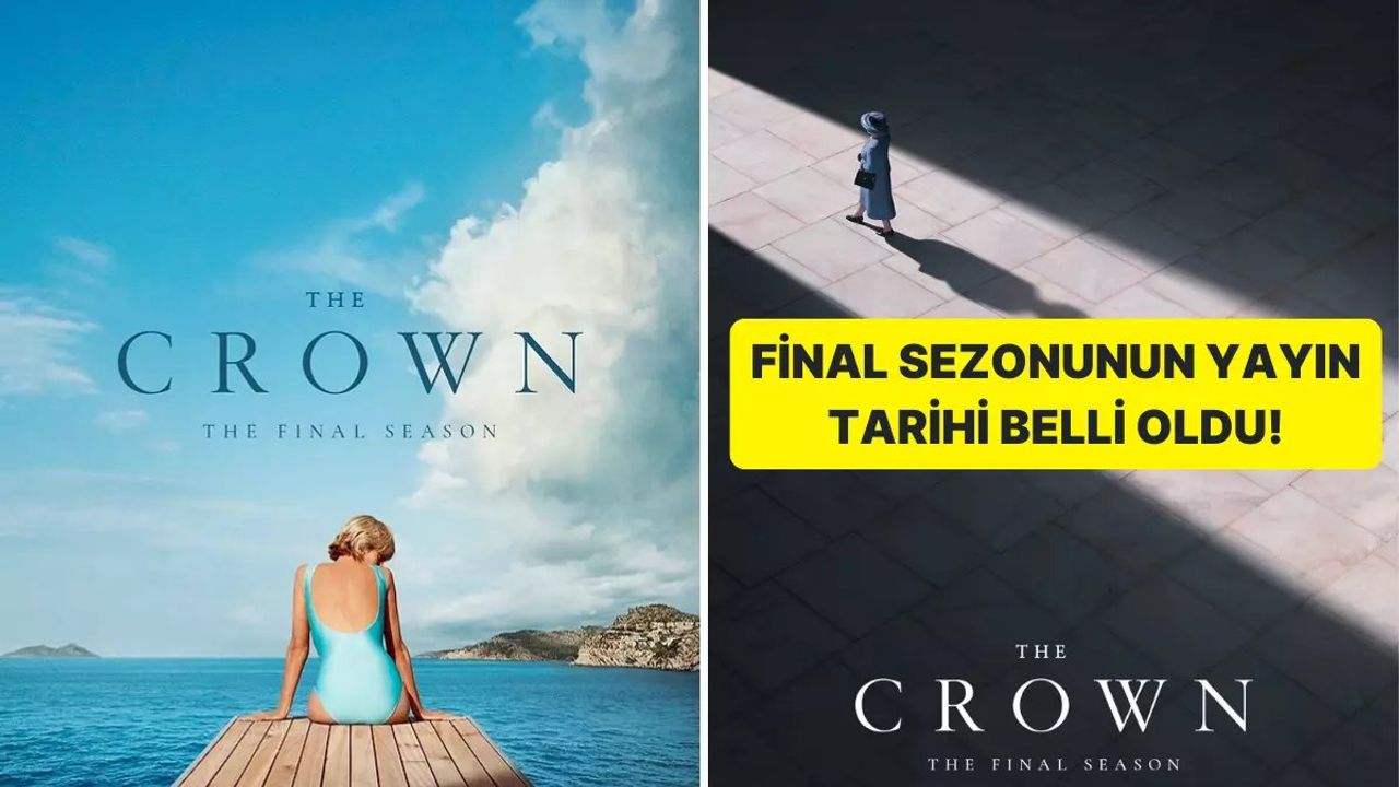 The Crown Dizisinin Final Sezonu Yakında Geliyor