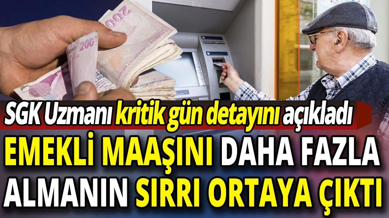 Emekli Maaşını Daha Fazla Almanın Sırrı Ortaya Çıktı!