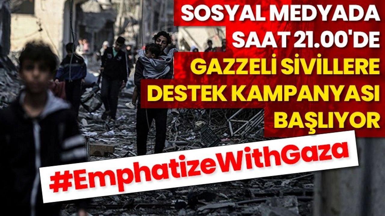 Gazzeli Sivillerin Durumuna Dikkat Çeken Kampanya: #EmphatizeWithGaza