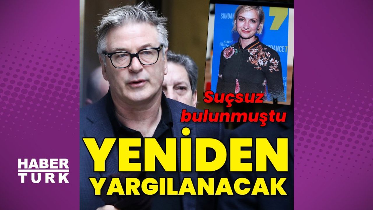 Alec Baldwin'in Rust Davası Yeniden Görülecek