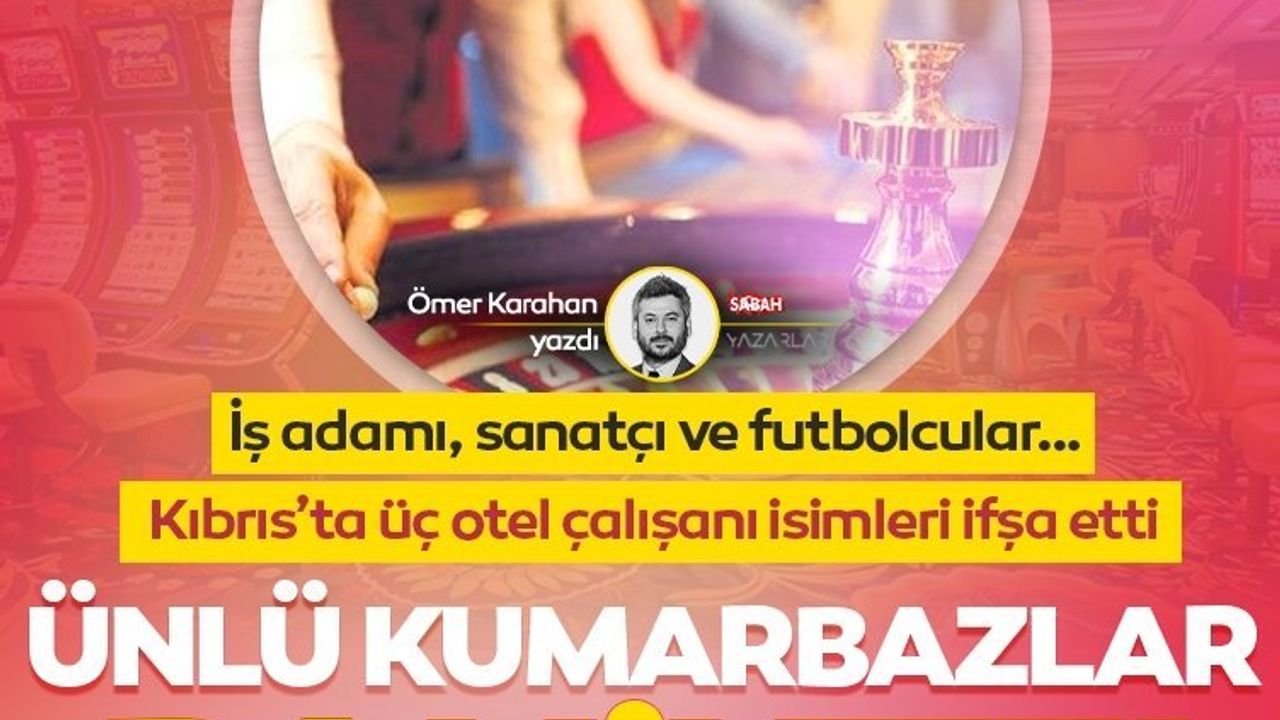 Kıbrıs'ta Ünlülerin Kumar Skandalı