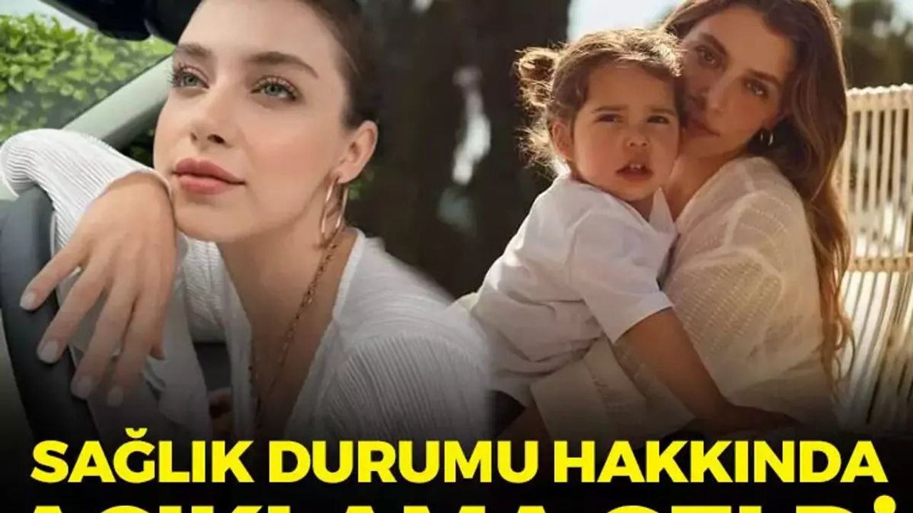 Hande Erçel'in Ablası Gamze Erçel'in Kızının Sağlık Durumu Hakkında Açıklama