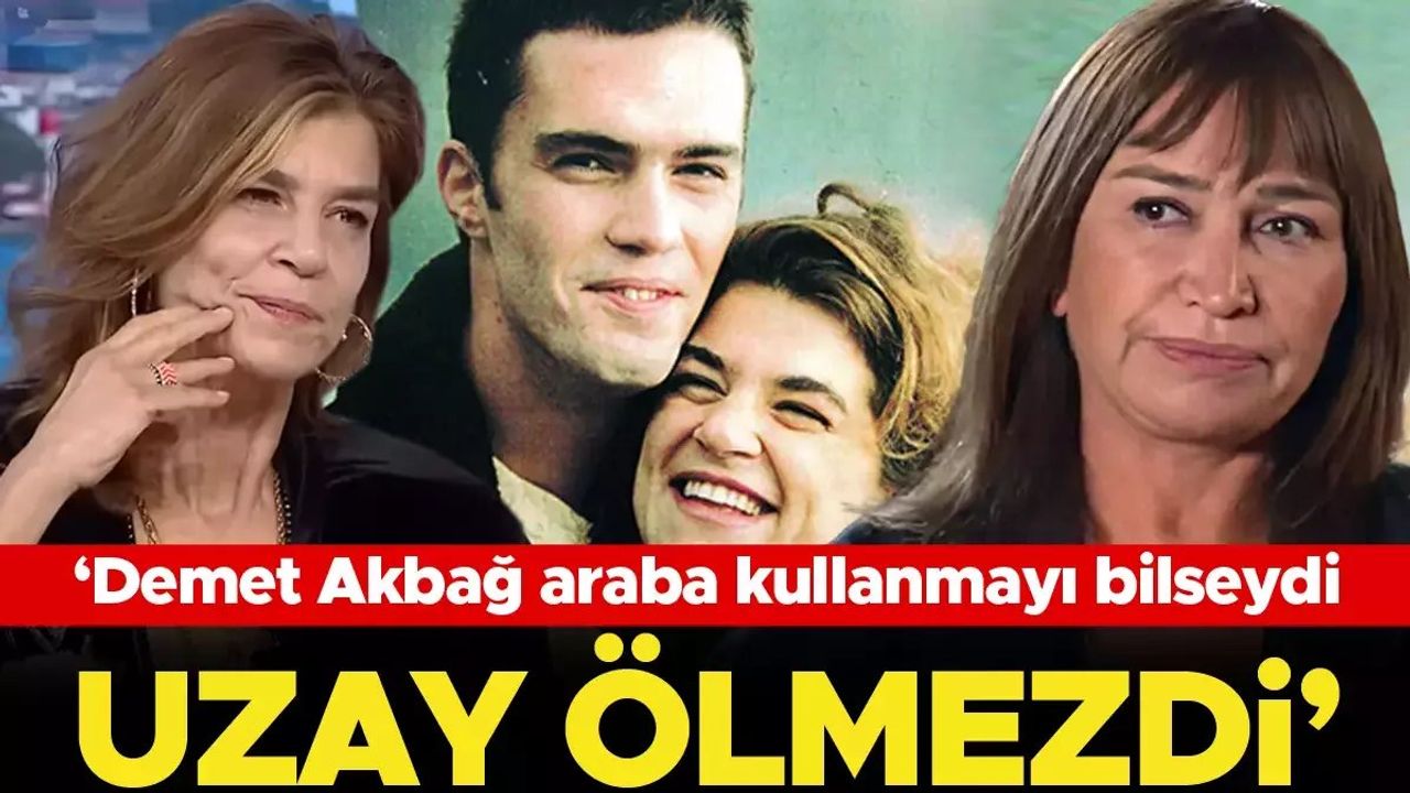 Zeynep Tunuslu: 'Demet Akbağ keşke araba kullanmayı bilip yola çıksaydı'