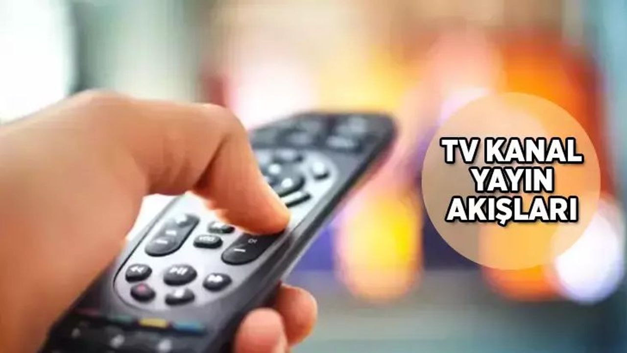 25 Ekim 2023 Çarşamba TV Yayın Akışı