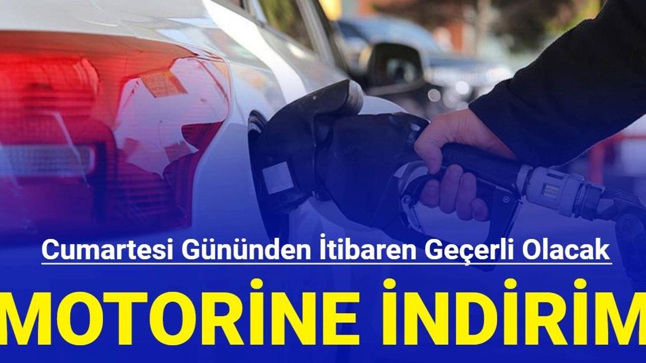 Son Dakika: Motorine İndirim Geliyor