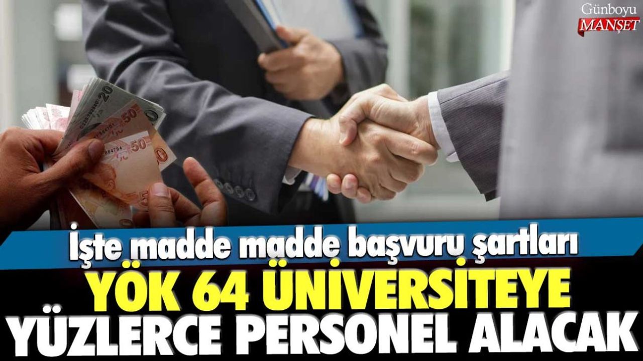 YÖK 64 Üniversiteye Yüzlerce Personel Alacak