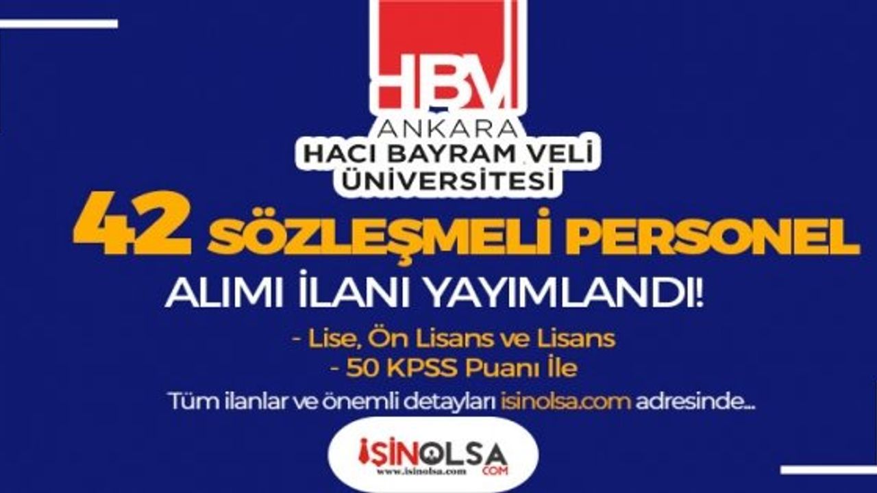 Ankara Hacı Bayram Veli Üniversitesi Sözleşmeli Personel Alımı İlanı