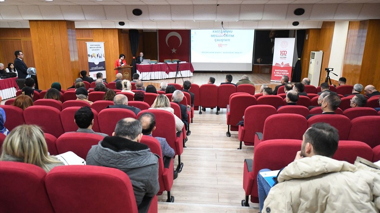 Kastamonu'da Mesleki Eğitim Çalıştayı Gerçekleştirildi