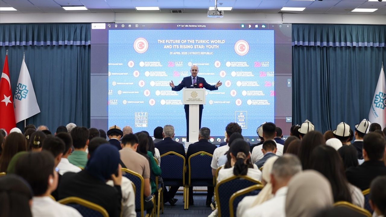 TBMM Başkanı Kurtulmuş'tan Bişkek'teki Gençlik Forumu'nda Önemli Mesajlar