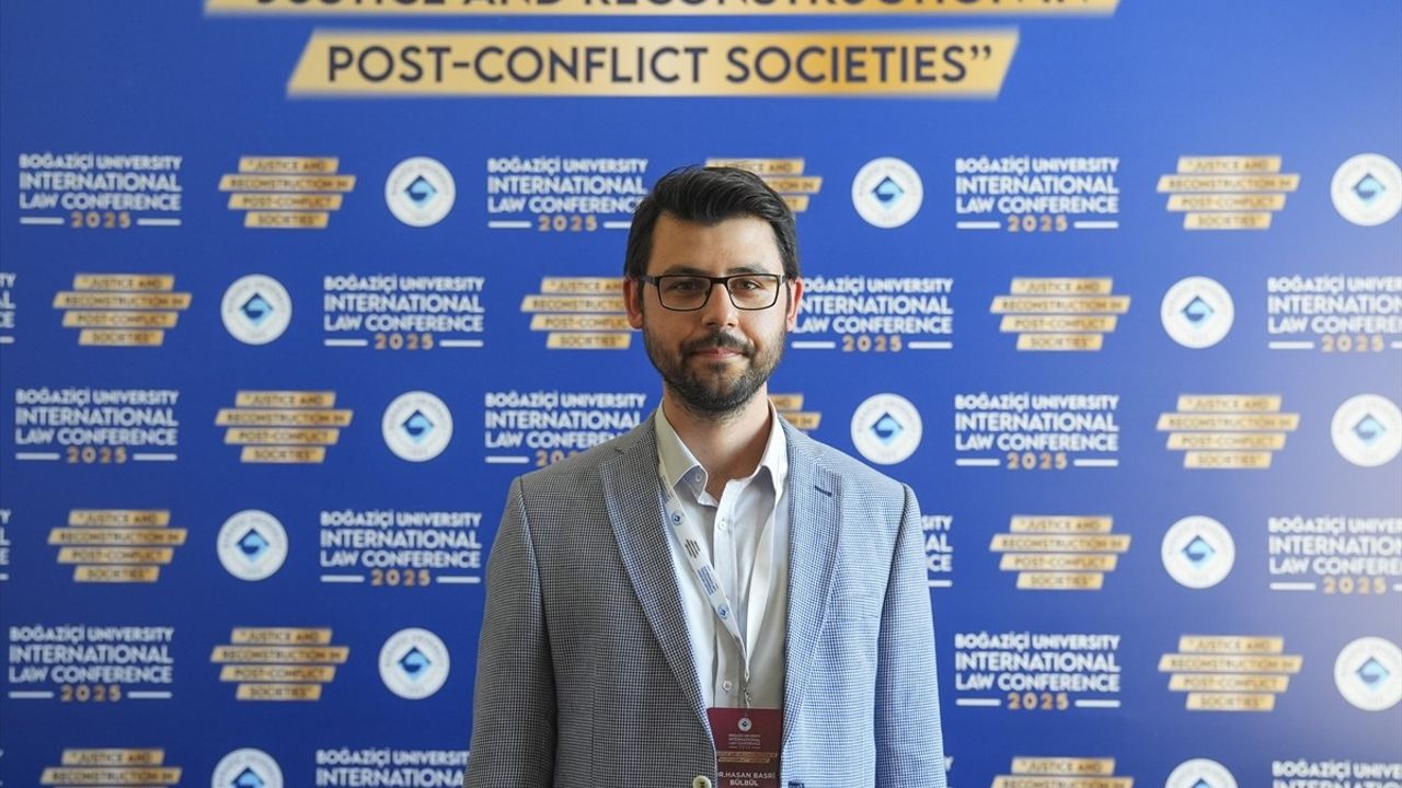 Uluslararası Hukuk Konferansı 2025: Adalet ve Yeniden İnşa Teması İşlendi