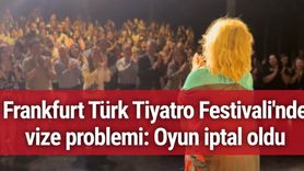 Almanya Vize Krizi Devam Ediyor: Tiyatro Oyuncusu Vize Alamayınca Oyun Değiştirildi