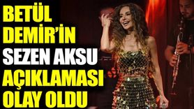Betül Demir'den Sezen Aksu açıklaması: 'Hepimiz onun o muhteşem canlı performanslarını o kadar özledik ki...'