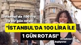 İstanbul'da 100 TL ile Bir Gün Geçirmek: Viral Olan Video