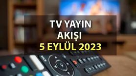 Salı Günü TV Yayın Akışı - 5 Eylül