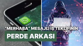 WhatsApp Üzerinden Gelen Yabancı Numaralı İş Teklifleri Dolandırıcılık Olabilir