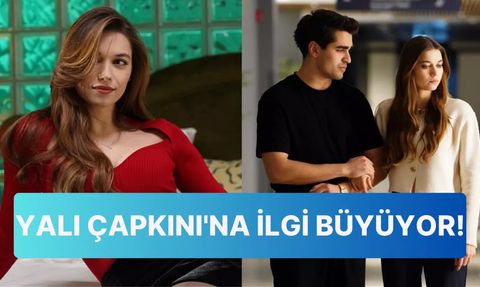 Yalı Çapkını Dizisi Yurt Dışında da İlgi Görüyor