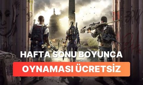 The Division 2 Bu Hafta Sonu Ücretsiz Oynanabilir