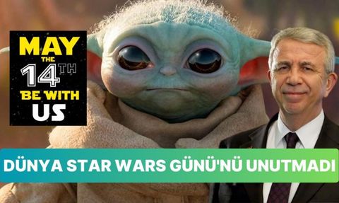 Ankara Büyükşehir Belediye Başkanı Mansur Yavaş, Star Wars Günü'nü Seçim Göndermeli Kutlama Mesajıyla Onurlandırdı