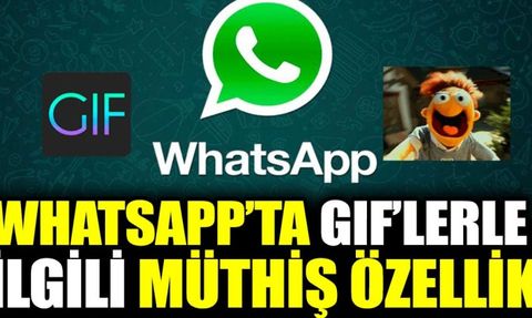 WhatsApp'ta Otomatik Oynayan GIF'ler Dönemi Başlıyor