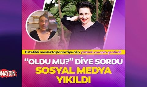 Esra Dermancıoğlu'nun Estetik Yaptıranları Tiye Aldığı Video Sosyal Medyayı Salladı