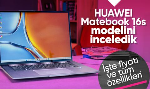 HUAWEI MateBook 16s: İnce Tasarım ve Güçlü Performans
