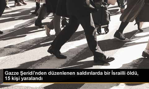 İsrail'de Gazze'den Yapılan Saldırılarda Bir İsrailli Hayatını Kaybetti