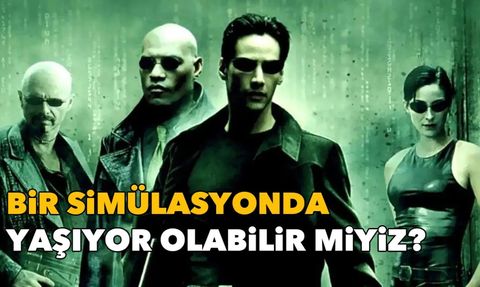 Matrix Filmi Gerçek mi? Fizikçi Melvin Vopson, Evrenimizin Bir Simülasyon Olabileceğini İddia Ediyor