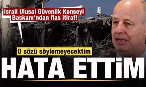 İsrail Ulusal Güvenlik Konseyi Başkanı: 'Hamas'ın Caydırıldığı İddiası Yanlış'