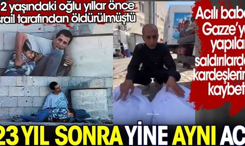 İsrail ve Hamas Çatışmalarında Acı Bir Hikaye: 23 Yıl Arayla İki Kardeş Kaybeden Baba