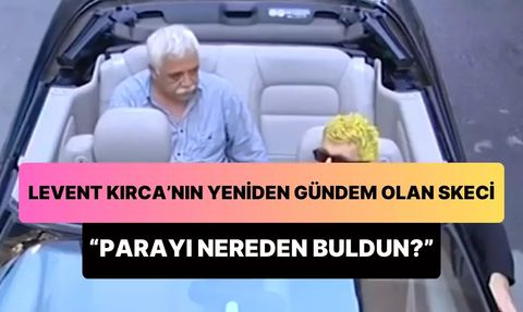 Levent Kırca'nın Kara Para Aklama İddiaları İçin Hazırladığı Skeç Yeniden Gündemde