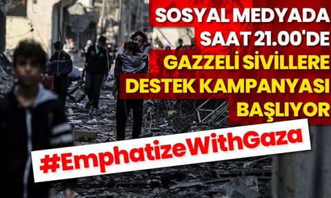 Gazzeli Sivillerin Durumuna Dikkat Çeken Kampanya: #EmphatizeWithGaza