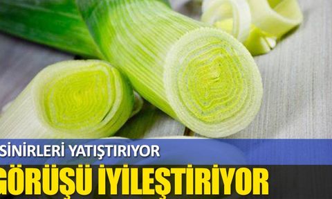 Pırasanın Bilinmeyen Faydaları